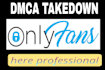 takedown leaked content of onlyfans under dmca