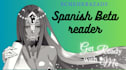 be your beta reader in spanish