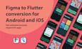 convert figma to flutter app, web, android, responsive UI