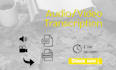 do transcription audio or video