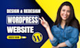 do wordpress website development, business website or wordpress blog website