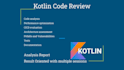 review your kotlin code quality and report audit issues to improve and guide