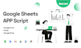 automate google sheet with app script