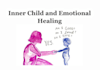 do inner child and emotional healing