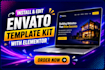 install, edit envato elements themes, elementor template kit