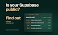 do a supabase security audit of your lovable, bolt or vibe coded app