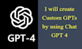 create custom gpts by using chat gpt 5