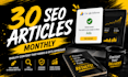 write 30 unique bulk SEO articles and blog posts monthly for adsense approval