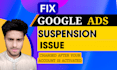 fix google ads suspension issue