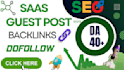 provide high authority saas guest post backlinks