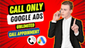 setup google adwords ppc campaign generating extra call leads and appointment