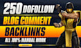 do 250 dofollow blog comments backlinks on high da
