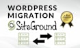 migrate your wordpress website to siteground