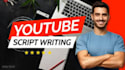 be your youtube video script writer