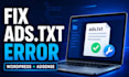 fix google adsense ads txt errors on your wordpress website