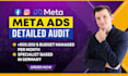 audit your meta ads campaigns to find every optimization potential