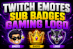 create twitch and kick emotes badges and custom logo