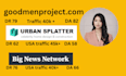 do write publish goodmenproject,com urbansplatter bignewsnetwork