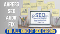 fix ahrefs site audit, seobility,moz,ubersuggest ,semrush site errors and issue