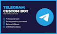 make a professional custom coded telegram bot
