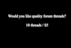 write 10 posts on your forum