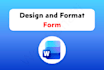 format, design, edit, create and fix forms in microsoft ms word document