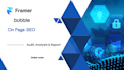 do framer, bubble SEO optimization