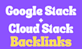 build dofollow cloud stacking and google entity stacking contextual backlinks