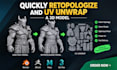 quickly retopologize and uv unwrap a 3d model