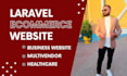 develop custom laravel ecommerce website solutions for your business