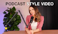 create a podcast style video