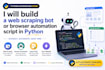 build a web scraping bot or browser automation script in python