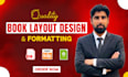 do quality book formatting and layout design for print and kindle