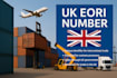 register UK eori number for your business