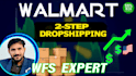 manage walmart 2 step dropshipping store with wfs and boost your ROI