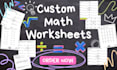 create custom math worksheets tailored to specific grade levels and topics