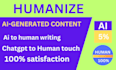 convert ai to human, edit ai to human, paraphrase and manually rewrite