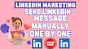 send linkedin messages and fresh connection request