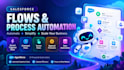 optimize and automate your salesforce processes using flows