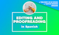 edit and proofread your text in spanish