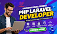 be your full stack web developer using PHP and laravel