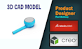 create 3d cad model in solidworks or creo