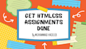 complete HTML CSS assignments