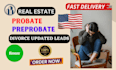 do probate leads list pre probate leads divorce leads skip tracing