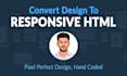 convert designs to responsive HTML from PSD, figma, PDF, image, ai, xd, sketch