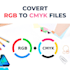 professionally convert image rgb to cmyk