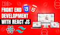do complete frontend web development using reactjs and html css