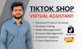 your tiktok shop manager, tiktok dropshipping va, tiktok store management