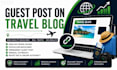 write and publish a guest post on a travel blog