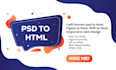 convert PSD to HTML, figma to html, pdf to html responsive